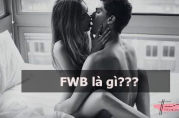 FWB Là Gì? Có Nên Bắt Đầu Với Mối Quan Hệ FWB Không?