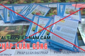 Giải thích lý do tại sao Pháp Luân Công bị cấm ở Việt Nam