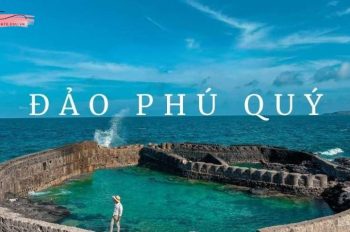 Đảo Phú Quý ở đâu, có gì đẹp? TIP du lịch Phú Quý tự túc A-Z