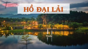 Thiên đường nghỉ dưỡng lý tưởng ven đô - Đại Lải ở đâu?