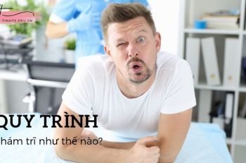 Khám trĩ như thế nào? Khám bệnh trĩ ở đâu uy tín?