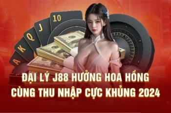 Đại Lý J88 – Tham Gia Ngay Nhận Hoa Hồng Không Giới Hạn