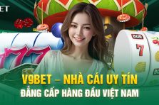 V9bet: Nhà cái cá cược trực tuyến hàng đầu châu Á