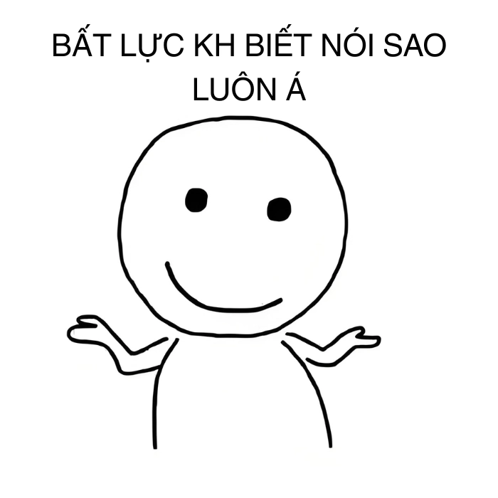 Ảnh meme bất lực hot trend
