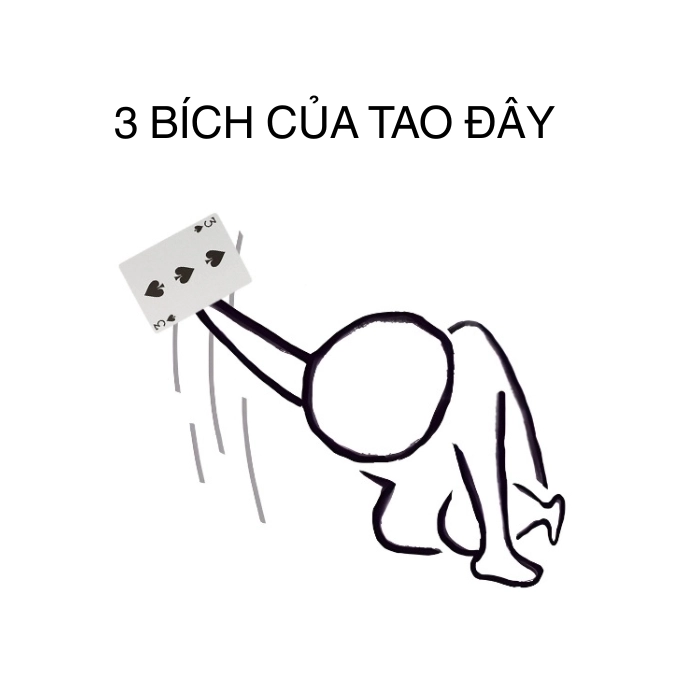 Meme chơi bài 3 bích