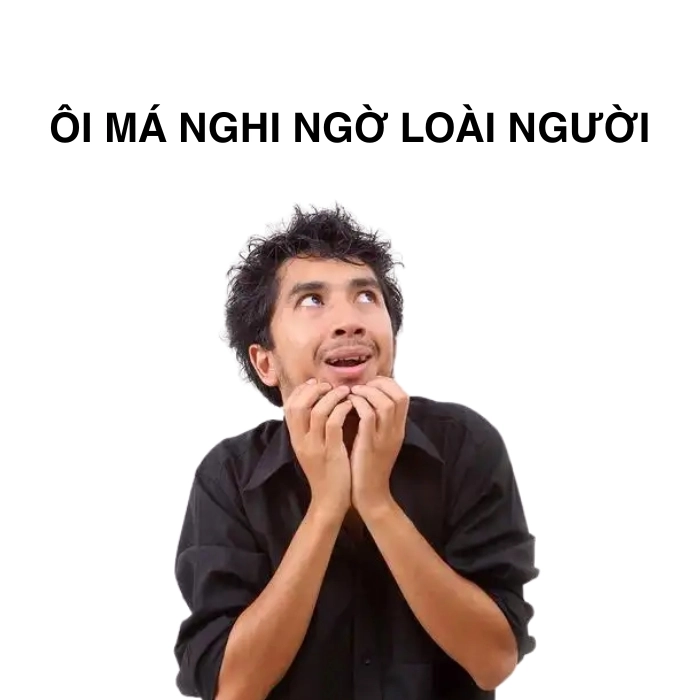 Meme nghi ngờ nhân sinh deep nhẹ (2)