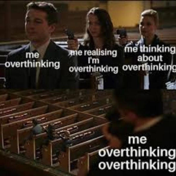 Meme overthinking biểu cảm hài