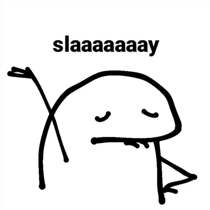 Meme slay đỉnh cao