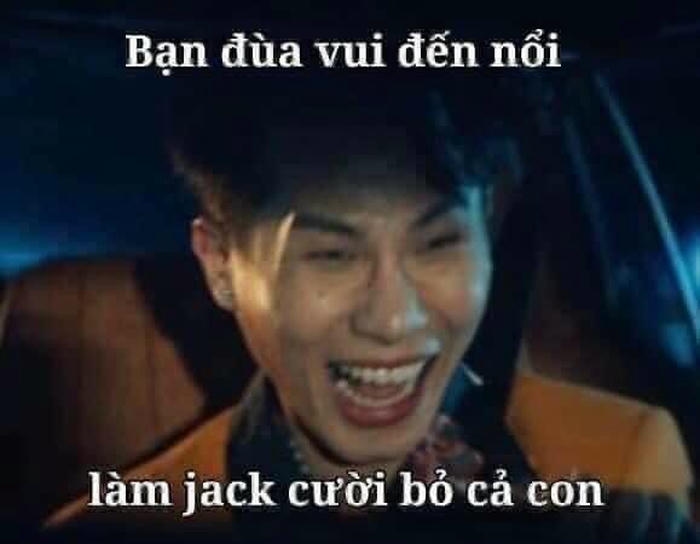 Jack J97 bỏ con meme cười